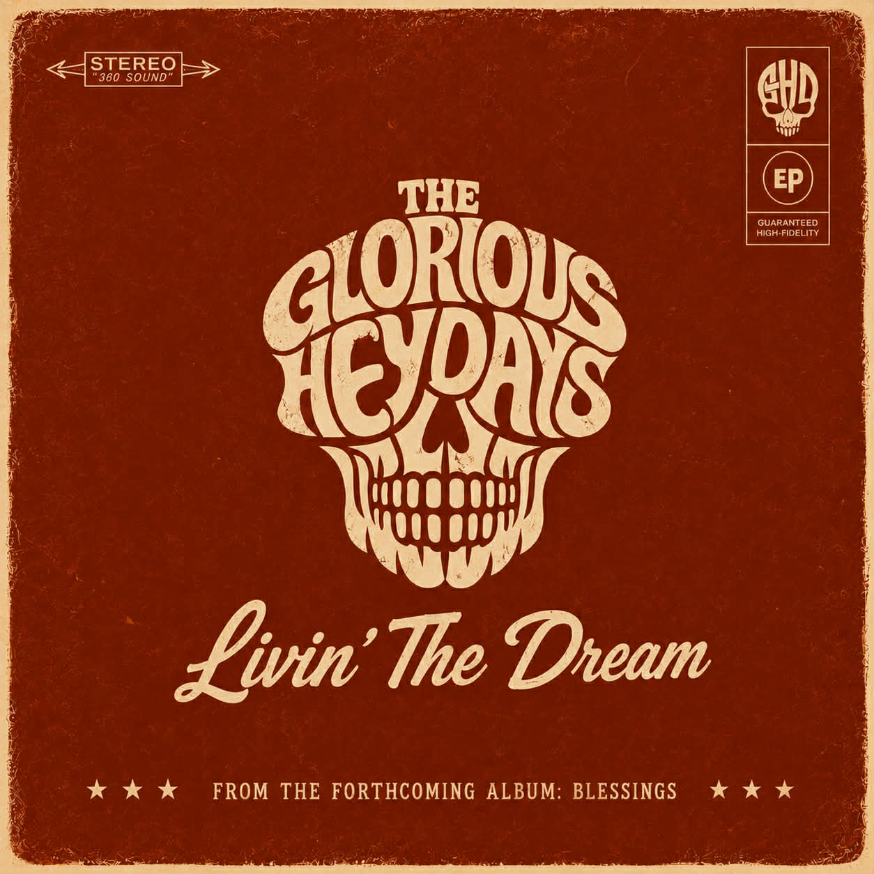Livin' the Dream — cover art by The Glorious Heydays